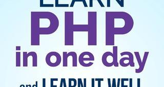 Learn PHP in One Day and Learn It Well Cover