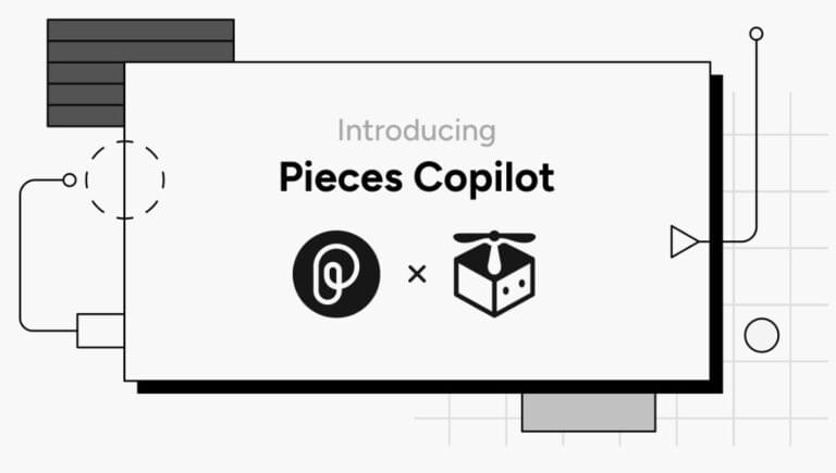 Introducing Pieces Copilot