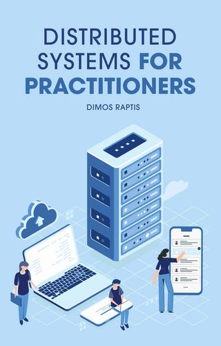 Distributed Systems for Practitioners